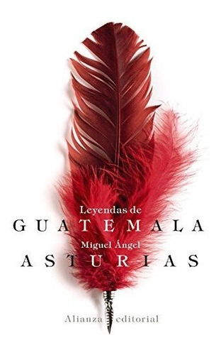 Leyendas De Guatemala (el Libro De Bolsillo - Bibliotecas De