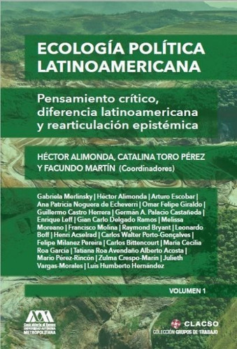Ecologia Politica Latinoamericana  Vol. 1, de Facundo Martín. Editorial CICCUS, tapa blanda, edición 2018 en español, 2018
