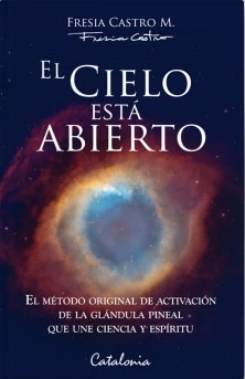 Cielo Esta Abierto, El - Fresia Castro Moreno