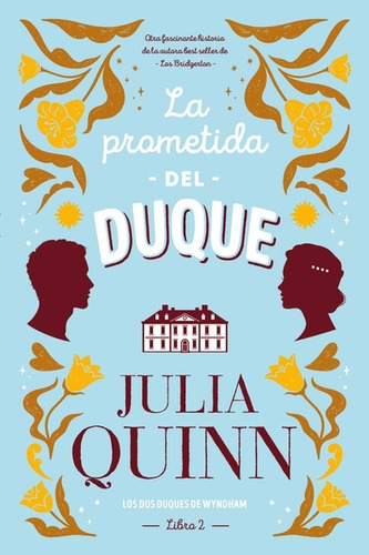 La Prometida Del Duque - Quinn, Julia