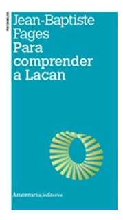 Para Comprender A Lacan - Jean-baptiste Fages