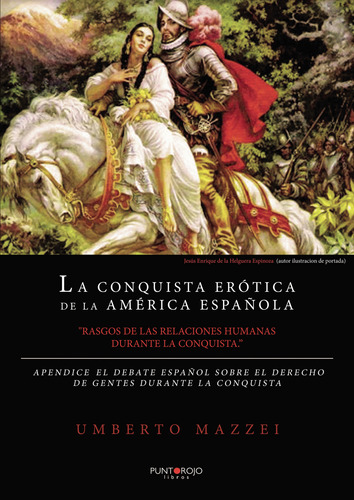 La Conquista Erótica De La América Española