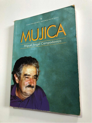 Libro Mujica - Miguel Ángel Campodónico - Muy Buen Estado