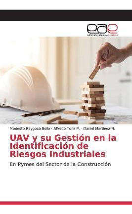 Libro Uav Y Su Gestion En La Identificacion De Riesgos In...