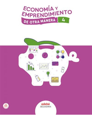 Economia Y Emprendimiento 4 - Edebe Obra Colectiva