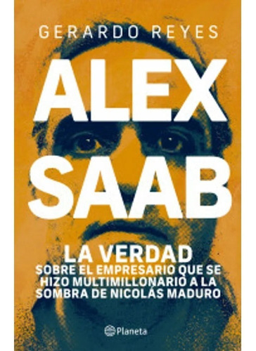 Libro Alex Saab - Gerardo Reyes - Original
