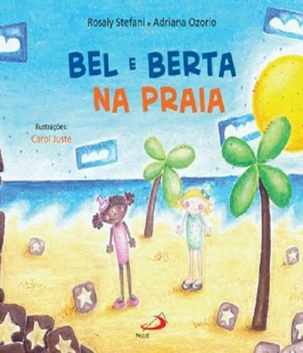 Bel E Berta Na Praia, De Adriana Crespo, Rosaly Stefani. Em Português