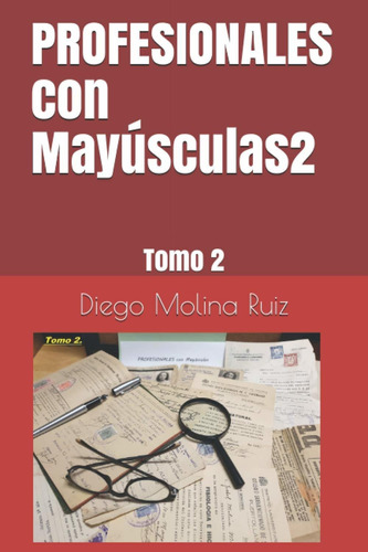 Libro Profesionales Con Mayúsculas2: Tomo 2 (spanish  Lbm2