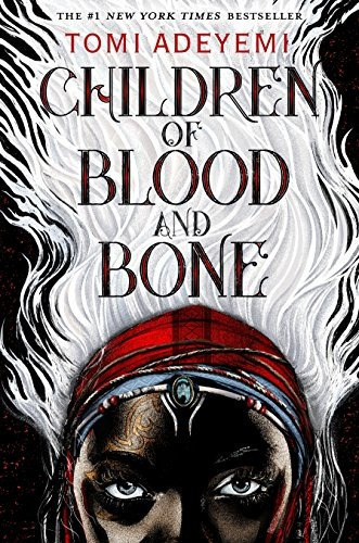 Book : Children Of Blood And Bone (legacy Of Orisha) - Ad