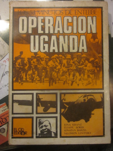Kranz, Sorek... Operacion Uganda 