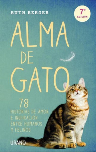 Libro: Alma De Gato. Berger, Ruth. Urano Editorial