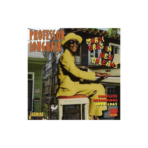 Professor Longhair Mardi Gras In New Orleans Complete Record