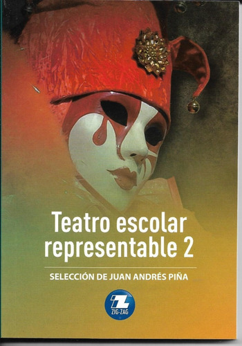 Teatro Escolar Representable 2 ; Juan A Piña, Zig Zag