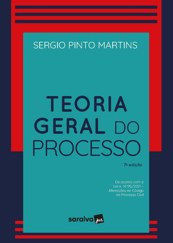 Teoria geral do processo - 7ª edição 2022, de Martins, Sergio Pinto. Editora Saraiva Educação S. A., capa mole em português, 2022