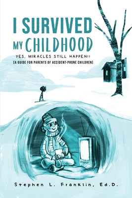 Libro I Survived My Childhood: Yes, Miracles Still Happen...