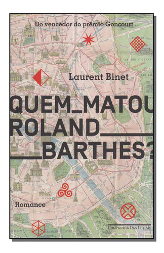 Libro Quem Matou Roland Barthes? De Binet Laurent Cia Das L
