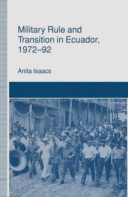 Libro Military Rule And Transition In Ecuador, 1972-92 - ...