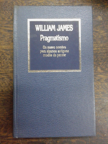 Pragmatismo * William James * Hyspamerica * 