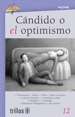 Cándido O El Optimismo Volumen 12 Serie Lluvia De Clásicos, De Voltaire Salado, Minerva (adaptacion) Gomez, Patricio (ilustraciones)., Vol. 1. Editorial Trillas, Tapa Blanda En Español, 2005