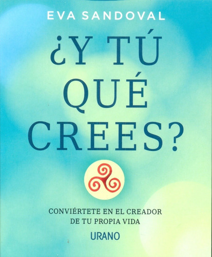 Y Tú Qué Crees? - Eva Sandoval