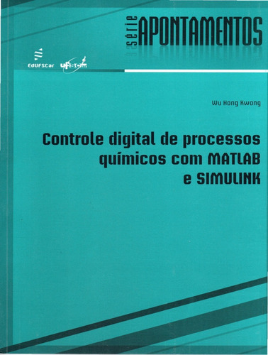 Controle Digital De Processos Químicos Com Matlab E Simulink