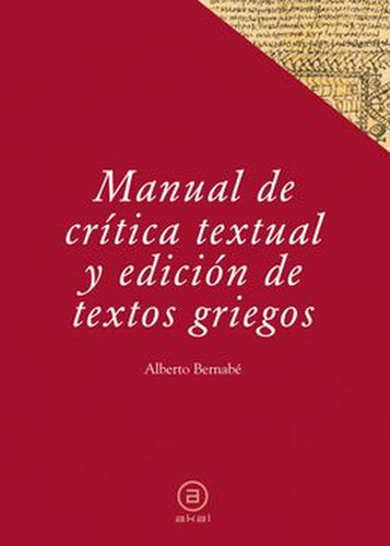 Manual De Critica Textual Y Edicion De Textos Griegos