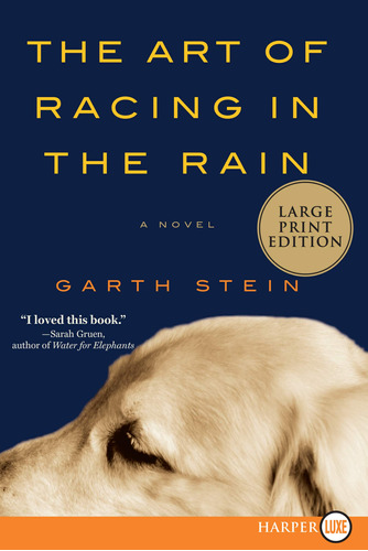 Book : The Art Of Racing In The Rain - Stein, Garth