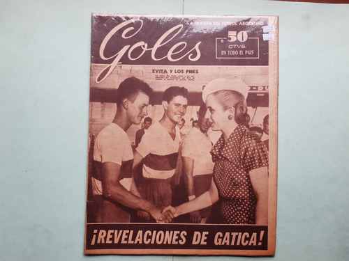 Eva Perón - Gatica - Dellacha / Revista Goles 137 / 1951