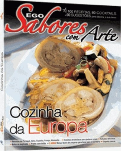 Sabores Com Arte: Cozinha Da Europa, De Jacques  Rodrigues. Editora Impala, Capa Dura Em Português