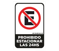 Comprar Cartel Adhesivo Prohibido Estacionar 24hs Calco 22x28 Cm