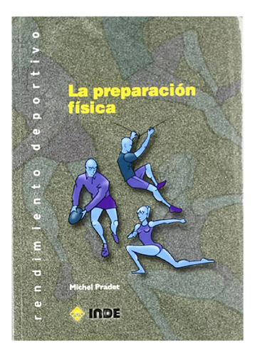 Preparacion Fisica ,la - Pradet , Michel - Inde S.a. - #c