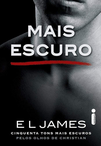 Livro Mais Escuro Cinquenta Tons Mais Escuros Pelos Olhos De