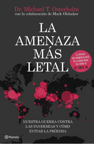 La Amenaza Mas Letal Dr. Michael Osterholm