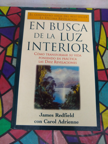 En Busca De La Luz Interior James Redfield Carol Adrienne