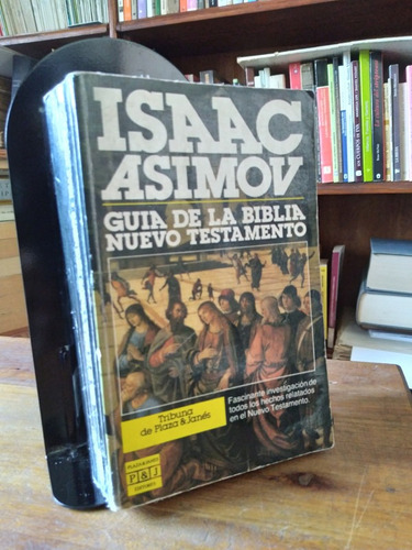 Guia De La Biblia. Nuevo Testamento - Isaac Asimov