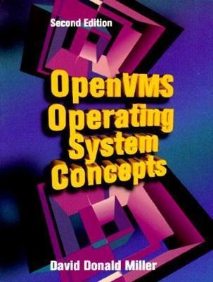 Openvms Operating System Concepts - David Miller