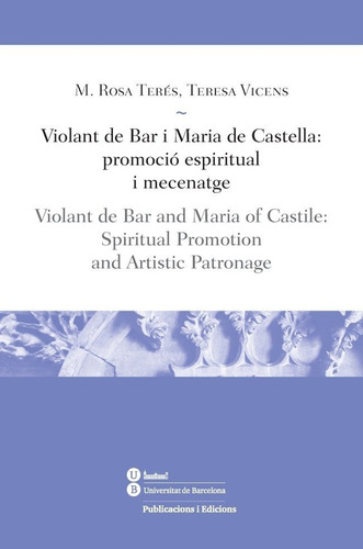 Libro Violant De Bar I Maria De Castella: Promociã³ Espir...