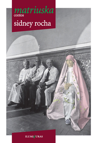 Matriuska, de Rocha, Sidney. Editora Iluminuras Ltda., capa mole em português, 2000