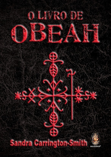 Livro O Livro De Obeah - Sandra Smith, Madras.