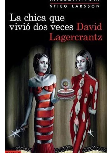 Chica Que Vivio Dos Veces La - Lagercrantz D. - #l