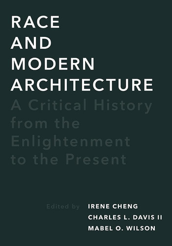 Libro: Race And Modern Architecture: A Critical History From