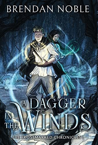 Book : A Dagger In The Winds (the Frostmarked Chronicles) -
