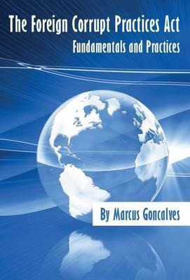 Libro Foreign Corrupt Practices Act : Fundamentals And Pr...