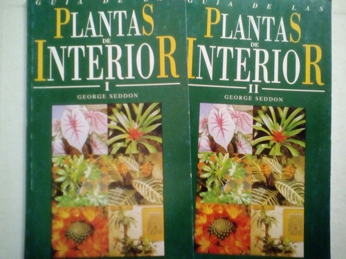 Plantas De Interior 1 Y 2 De George Seddon - Martínez 