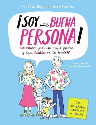 Soy Una Buena Persona 12 Valores Para Ser Mejor Persona Y De