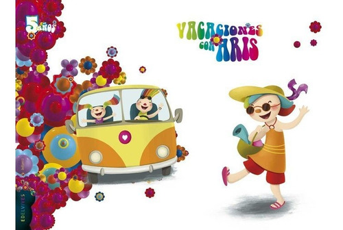 Vacaciones Con Aris 5 Años - Aa.vv.