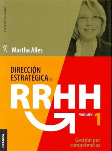 Direccion Estrategica De Recursos Humanos Volumen 1 - Martha