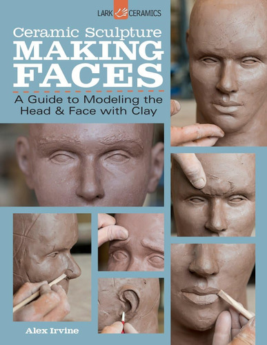 Libro Ceramic Sculpture: Making Faces, En Ingles