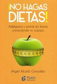 Libro ¡no Hagas Dietas!