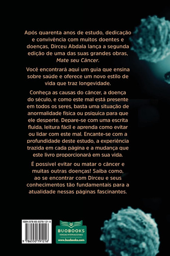 Mate Seu Câncer, Morre Do Coração Quem Quer - Dirceu Abdala